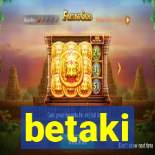 betaki