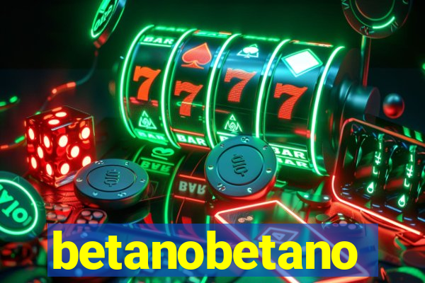 betanobetano