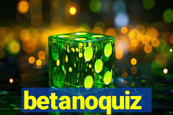 betanoquiz