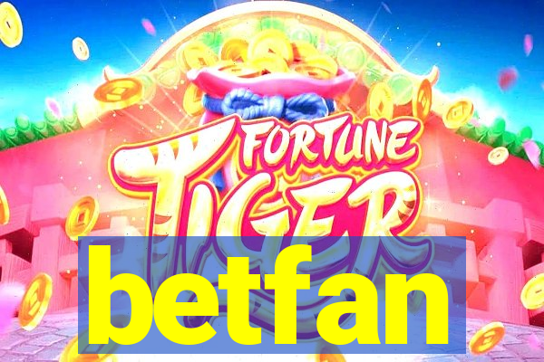 betfan