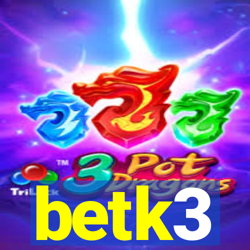 betk3