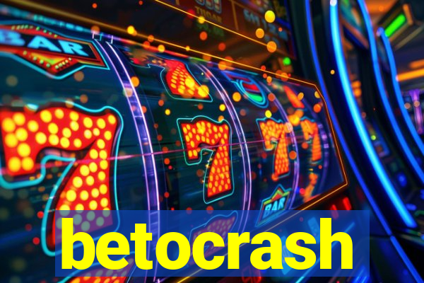 betocrash