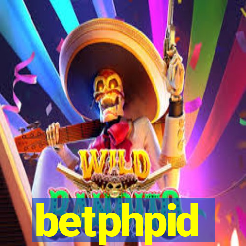 betphpid