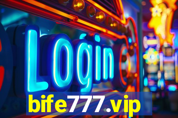 bife777.vip