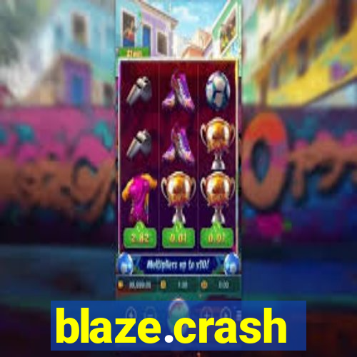 blaze.crash