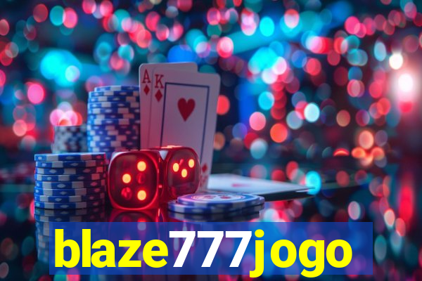 blaze777jogo