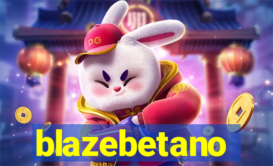 blazebetano