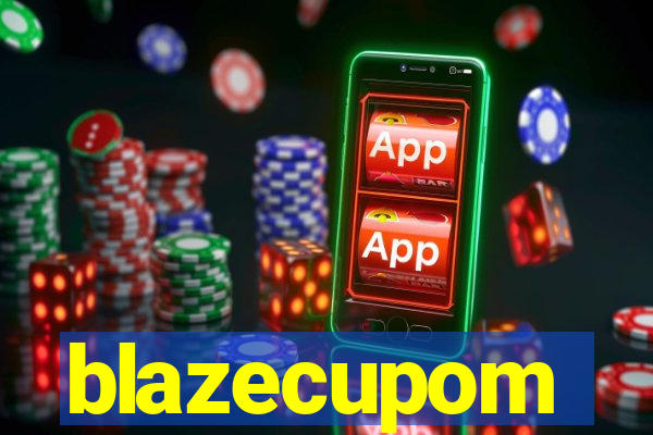 blazecupom