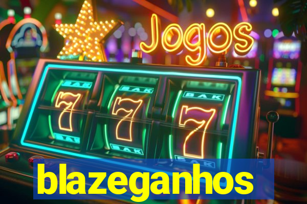 blazeganhos