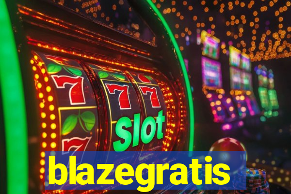 blazegratis