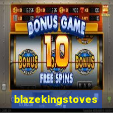 blazekingstoves