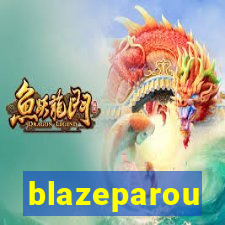 blazeparou