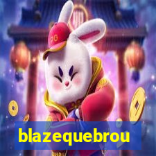 blazequebrou