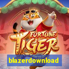 blazerdownload