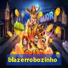 blazerrobozinho