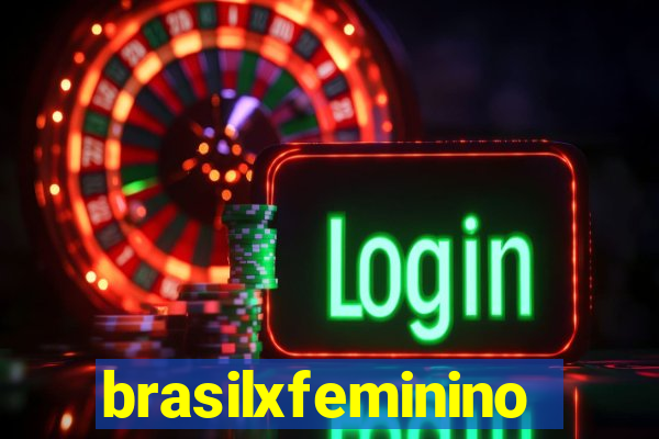 brasilxfeminino