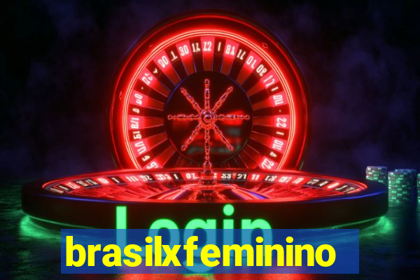 brasilxfeminino