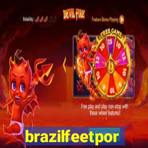 brazilfeetpor