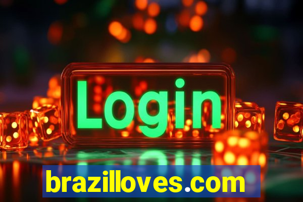 brazilloves.com