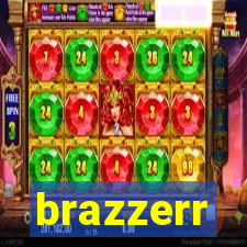 brazzerr