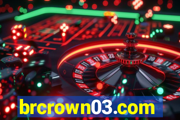 brcrown03.com