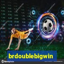 brdoublebigwin