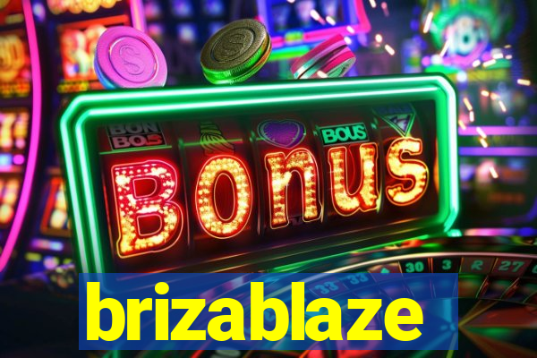 brizablaze