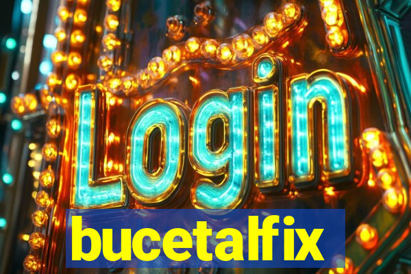 bucetalfix