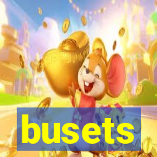 busets