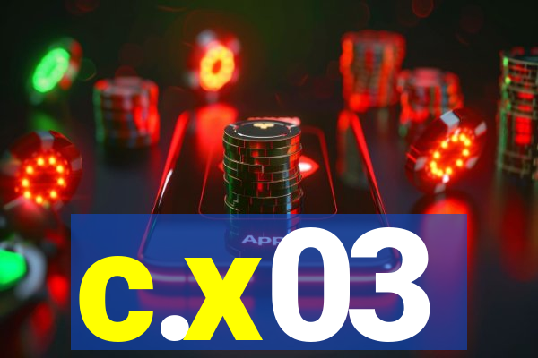 c.x03