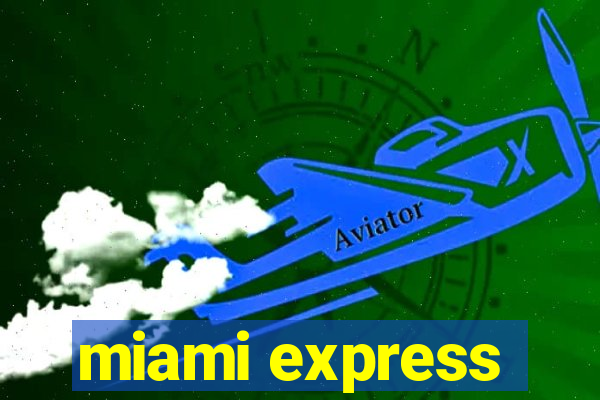 miami express