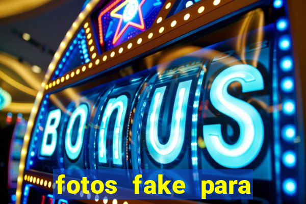 fotos fake para status do whatsapp