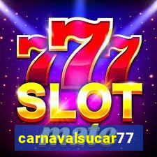 carnavalsucar777