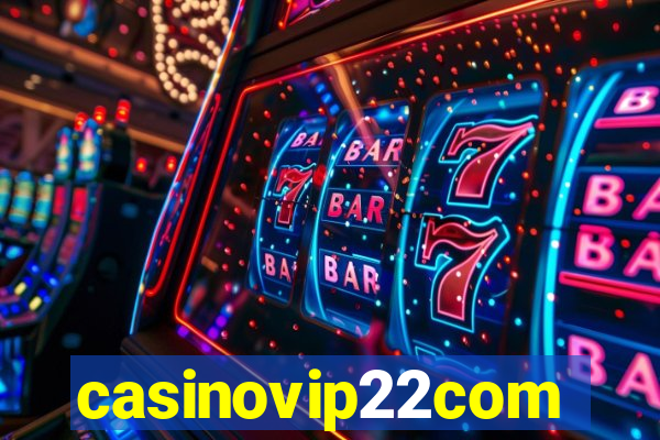 casinovip22com