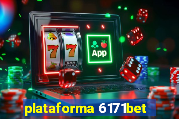 plataforma 6171bet