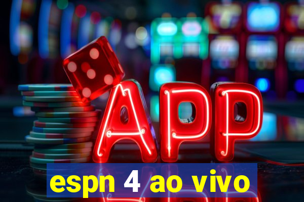 espn 4 ao vivo