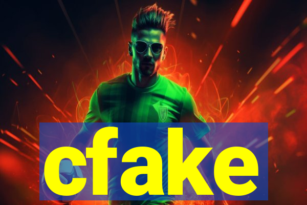 cfake