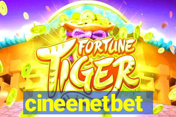 cineenetbet