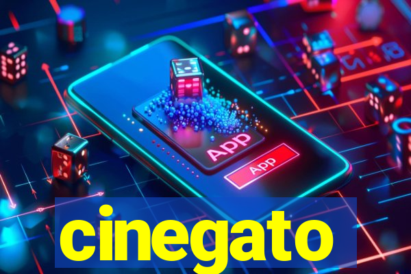 cinegato