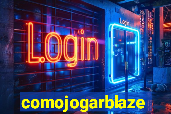 comojogarblaze