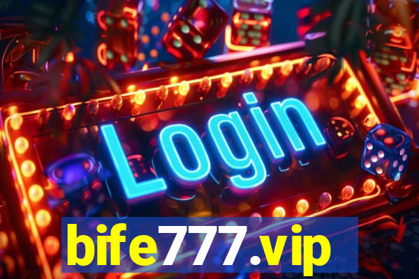 bife777.vip