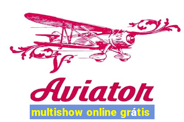 multishow online grátis