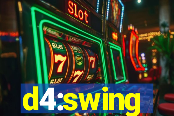 d4:swing