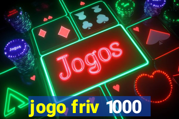 jogo friv 1000