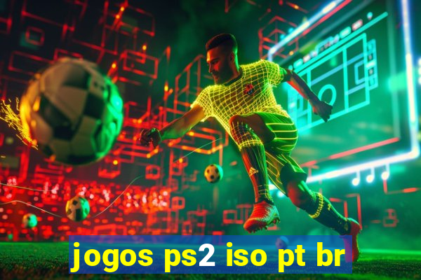 jogos ps2 iso pt br