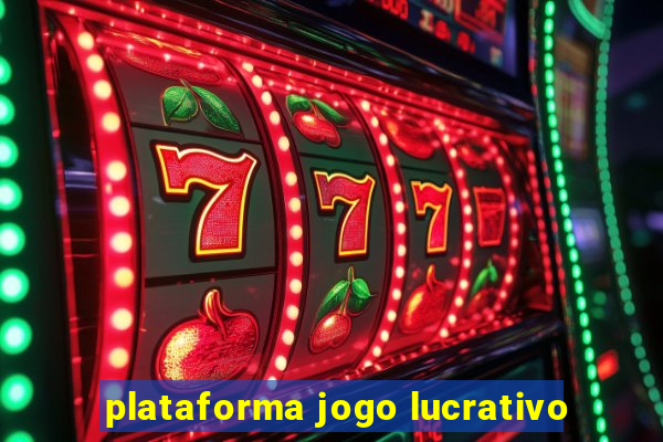 plataforma jogo lucrativo