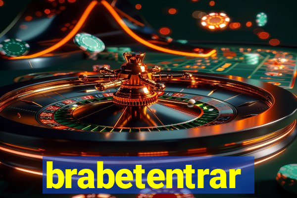 brabetentrar