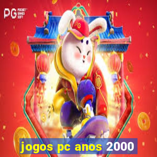 jogos pc anos 2000