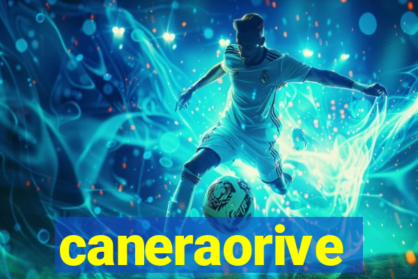 caneraorive