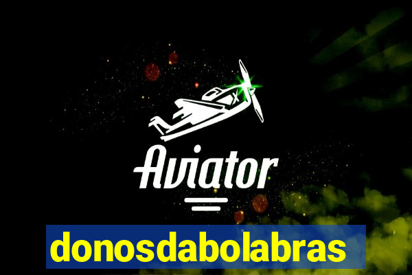 donosdabolabrasil.net